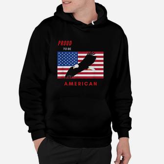 Proud To Be American Eagle Flag Hoodie | Crazezy AU