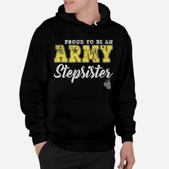 Proud To Be An Army Stepsister Dog Tags Military Step-Sister Hoodie | Crazezy DE