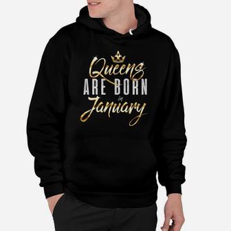 Queens Are Born In January Hoodie Cute Birthday Gift Hoodie | Crazezy UK