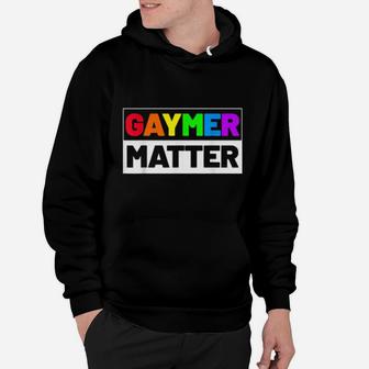 Rainbow Gaymer Matter Gaming Lgbt Gay Gamer Hoodie - Monsterry