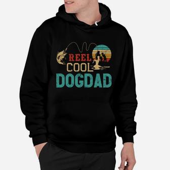 Reel Cool Dog Dad Vintage Funny Fishing Rod Gifts For Dogdad Hoodie | Crazezy UK