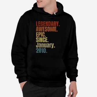 Retro Legendary Since January 2010 T Shirt 10 Years Old Sweatshirt Hoodie | Crazezy