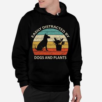 Retro Pet Dog Plant Lover Easily Distracted By Dogs & Plants Hoodie | Crazezy DE