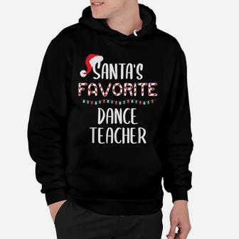 Santas Favorite Dance Teacher Pajamas Christmas Xmas Hoodie | Crazezy