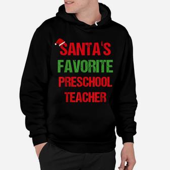 Santas Favorite Preschool Teacher Funny Christmas Shirt Gift Hoodie | Crazezy