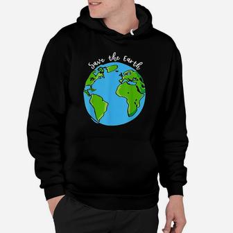 Save Our Planet Earth Day Hoodie | Crazezy CA