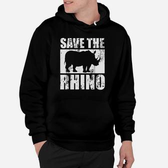 Save The Rhino Hoodie | Crazezy AU