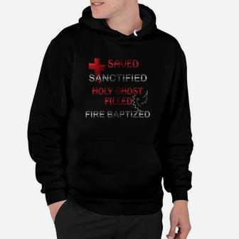 Saved Sanctified Holy Ghost Filled Apostolic Pentecostal Hoodie | Crazezy