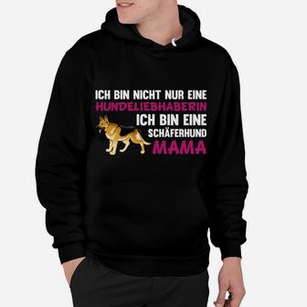 Schäferhund Mama Nur Online Bestellbar Hoodie - Seseable