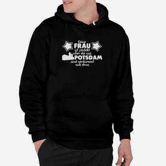 Schwarzes Herren-Hoodie Potsdam-Spruch, Fast Perfekte Frauen Design - Seseable