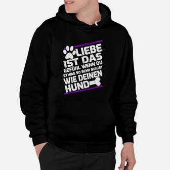 Schwarzes Hoodie Liebe wie für Hund, Gefühlsbekundung Tee - Seseable