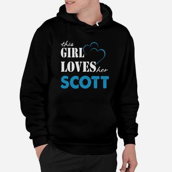 Scott This Girl Love Her Scott Teeforscott Hoodie - Thegiftio UK
