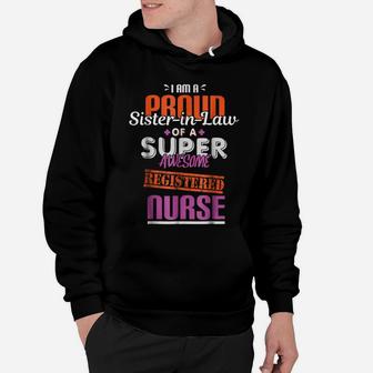 Sister-In-Law Of A Registered Nurse | Medic Family T Hoodie | Crazezy