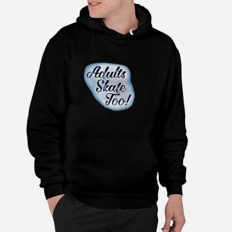 Skate Too Figure Skating Hoodie - Thegiftio UK