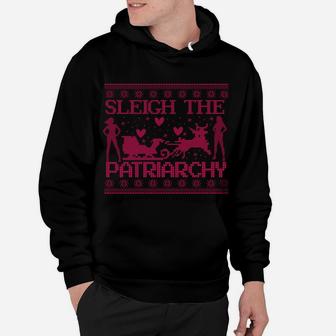 Sleigh The Patriarchy Feminist Ugly Sweater Inspired Sweatshirt Hoodie | Crazezy CA