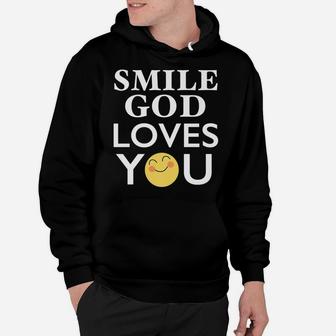 Smile God Loves You Hoodie | Crazezy