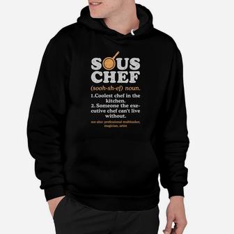 Sous Chef Noun Definition Funny Cooking Term Men Women Cook Sweatshirt Hoodie | Crazezy AU