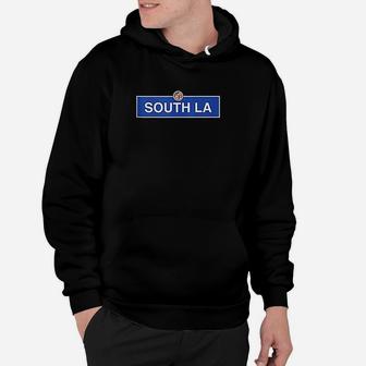 South La Los Angeles Street Sign Central Slauson Hoodie | Crazezy