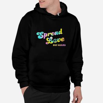 Spread Love Not Germs Funny Healthcare Medical Hippie Hoodie | Crazezy