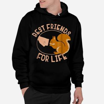 Squirrel Best Friend For Life Gift Hoodie | Crazezy