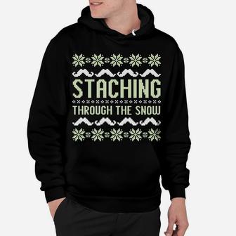 Staching Through The Snow Mustache Ugly Sweater White Text Hoodie | Crazezy DE