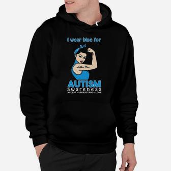 Strong Woman I Wear Blue For Autism Awareness Accept Understand Love Hoodie - Monsterry DE
