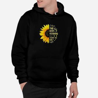 Sunflower I Have The Best Husband Ever Thank You God Hoodie - Monsterry