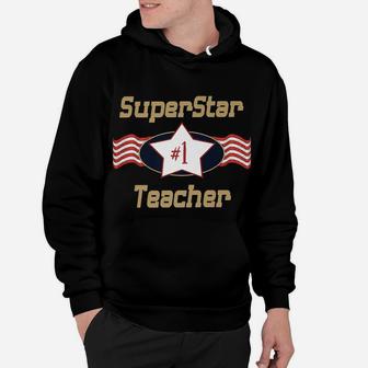 Superstar Number One Teacher - Best Teacher Ever Hoodie | Crazezy DE