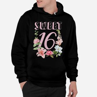 Sweet 16 Flower Birthday Party Floral Sweet Sixteen B-Day Hoodie | Crazezy CA
