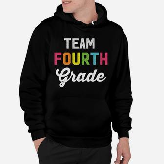Team 4Th Fourth Grade Teacher Back To School Shirt Top Hoodie | Crazezy