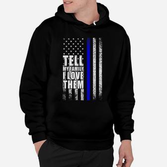 Tell My Family I Love Them Distressed American Flag Hoodie | Crazezy DE