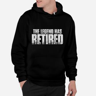 The Legend Has Retired T Shirt Funny Retirement Gift Job Tee Hoodie | Crazezy AU