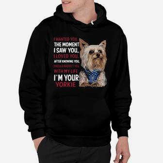 The Moment I Saw You I'm Your Yorkie Hoodie - Monsterry