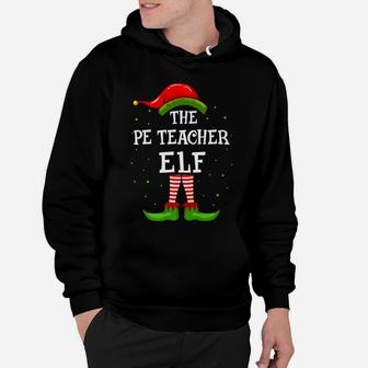 The Pe Teacher Elf Christmas Matching Family Pajama Costume Hoodie | Crazezy UK