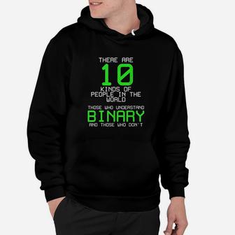 There Are 10 Kinds Of People Binary Programming Code Hoodie | Crazezy