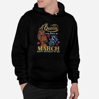 There Was A Queen Who Was Born In March Hoodie - Thegiftio UK