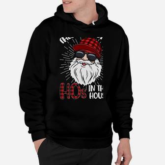 There's Some Hos In This House Funny Santa Claus Christmas Sweatshirt Hoodie | Crazezy
