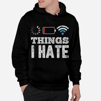 Things I Hate Funny Computer Programmer Programming Graphic Hoodie | Crazezy UK