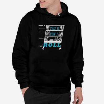 This Is How I Roll Funny Librarian T-shirt Library Pun Hoodie - Thegiftio UK