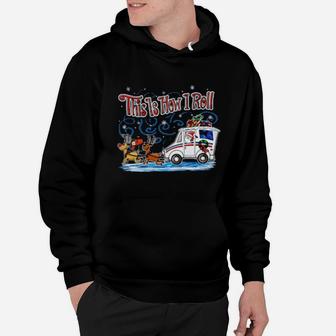 This Is How I Roll Hoodie - Monsterry DE
