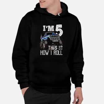 This Is How I Roll Monster Truck 5Th Birthday Hoodie | Crazezy DE