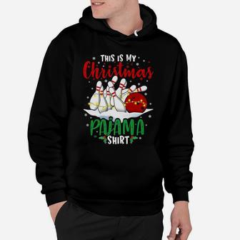 This Is My Christmas Bowling Pajama Gift For Boys Men Womens Hoodie | Crazezy