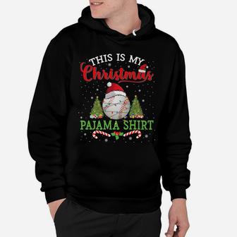 This Is My Christmas Pajama Shirt Baseball Christmas Gifts Hoodie | Crazezy AU