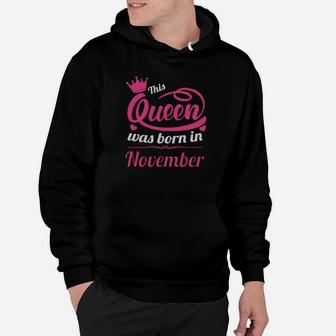 This Queen Was Born In November T-shirts Hoodie - Thegiftio UK