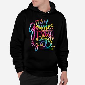 Tie Dye It's Game Day Y'all Game Day Vibes Football Lovers Sweatshirt Hoodie | Crazezy CA