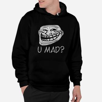 Troll Face You Mad Hoodie | Crazezy