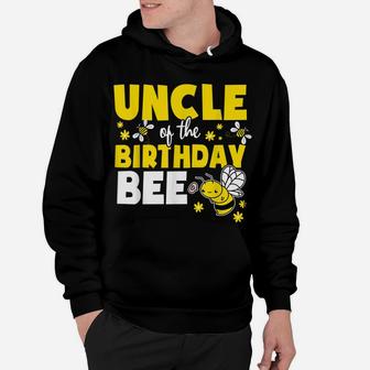 Uncle Of The Bee Day Girl Party Matching Birthday Hoodie | Crazezy UK