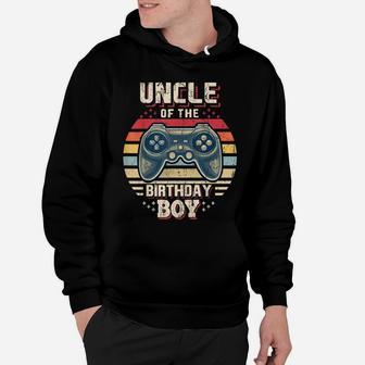 Uncle Of The Birthday Boy Matching Video Game Birthday Gift Hoodie | Crazezy