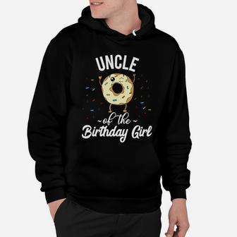Uncle Of The Birthday Girl Shirt Donut Family Bday Gift Hoodie | Crazezy