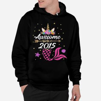 Unicorn Shirt Mermaid Birthday - Awesome Since 2015 Tee Gift Hoodie | Crazezy